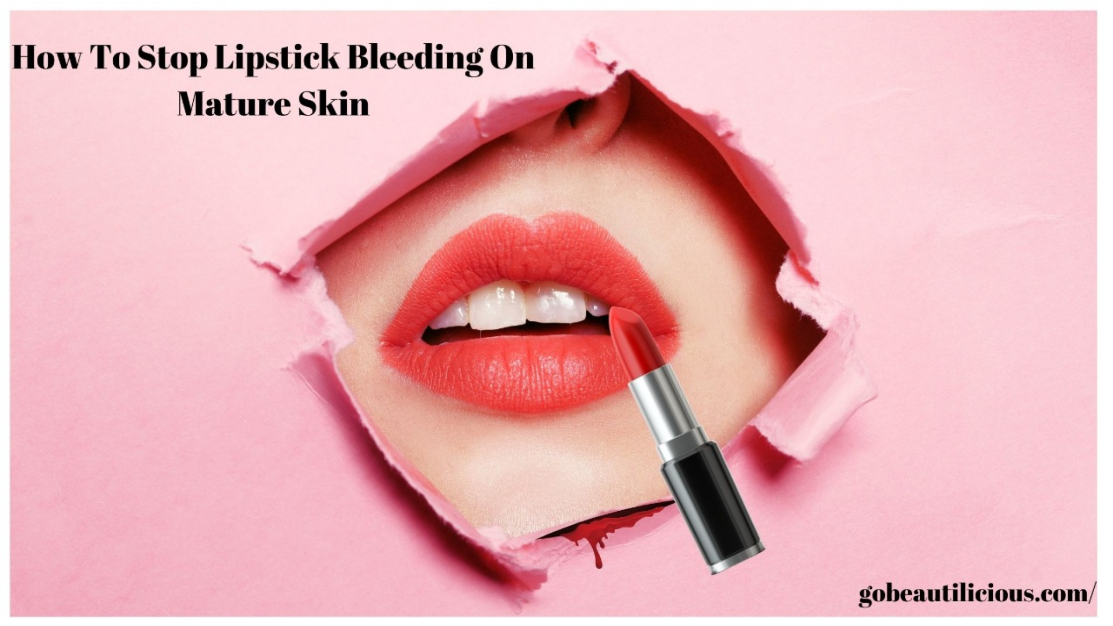 Read more about the article How To Stop Lipstick Bleeding On Mature Skin